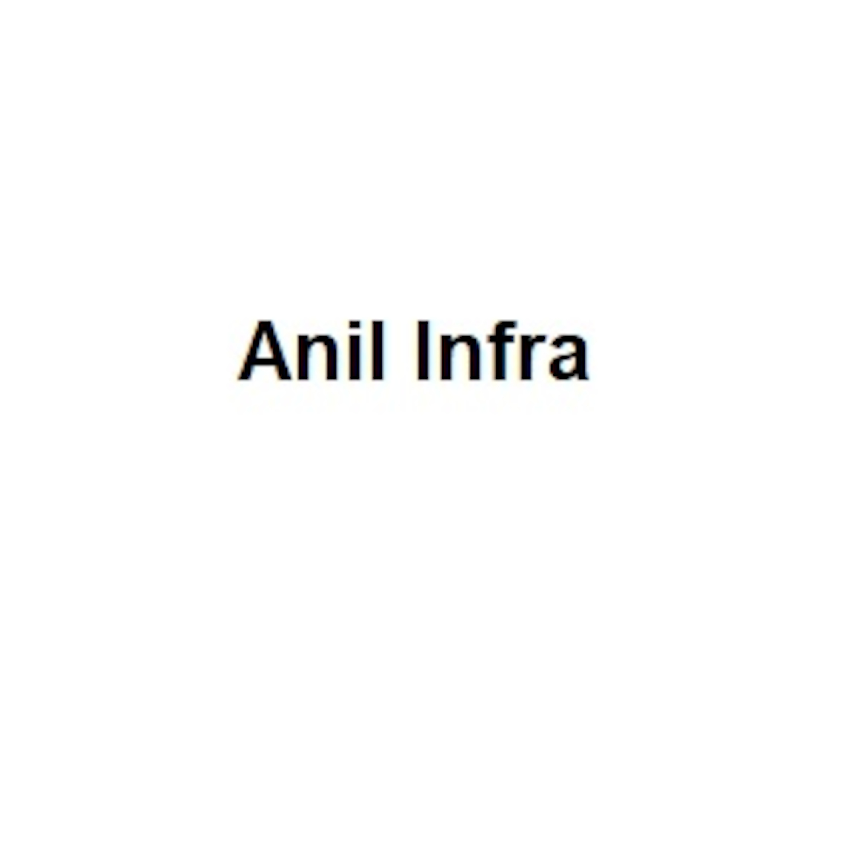 Anil Infra