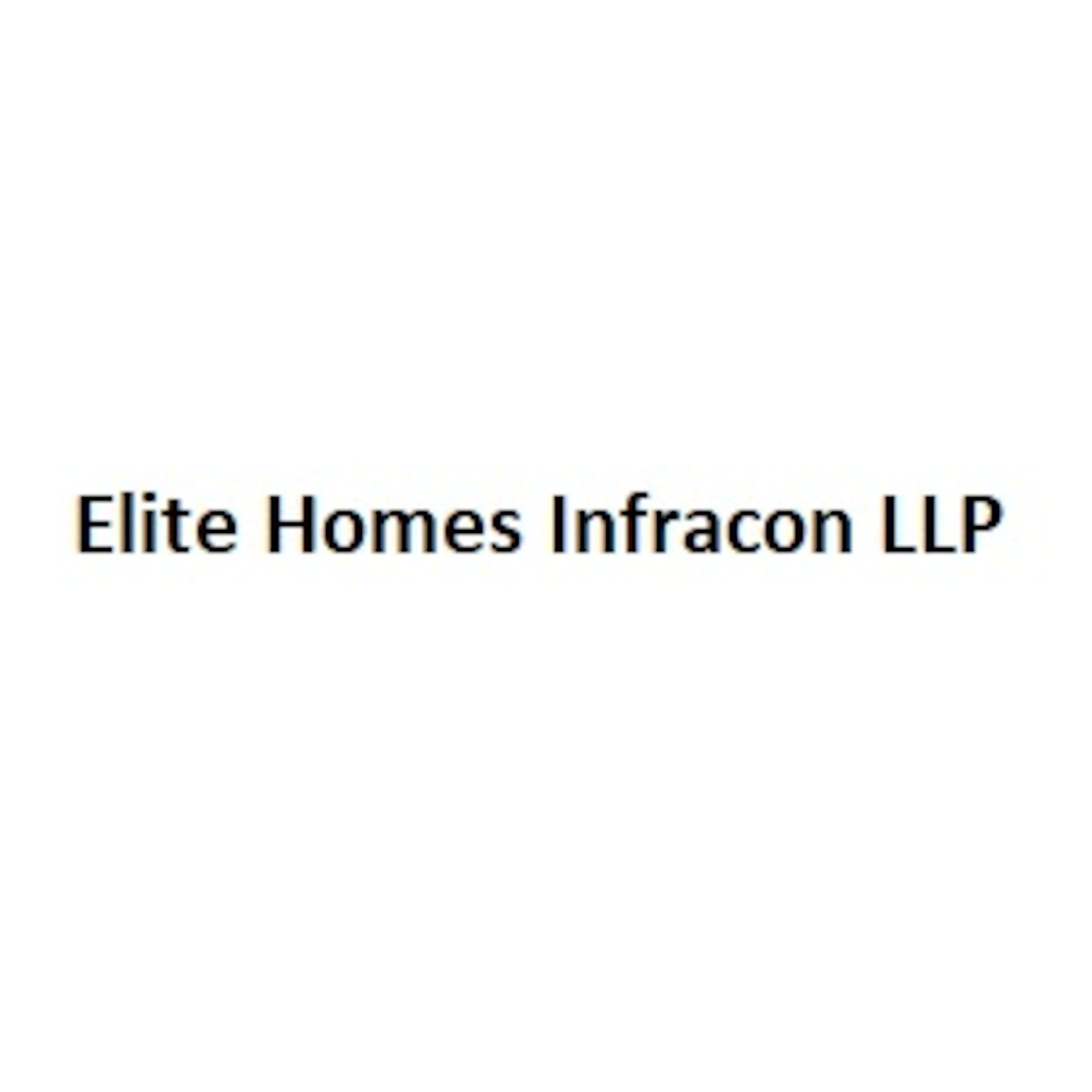 Elite Homes Infracon LLP