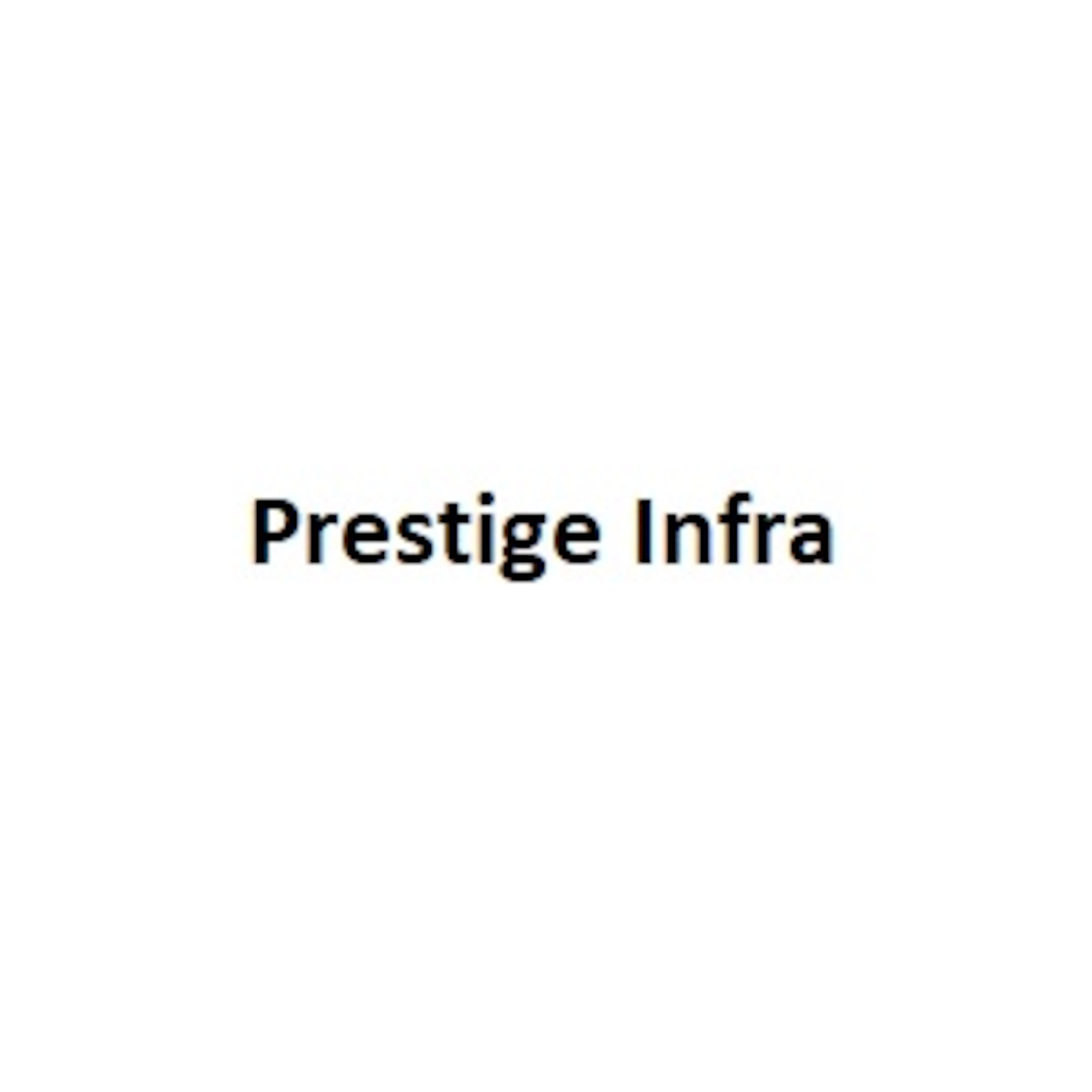 Prestige Infra