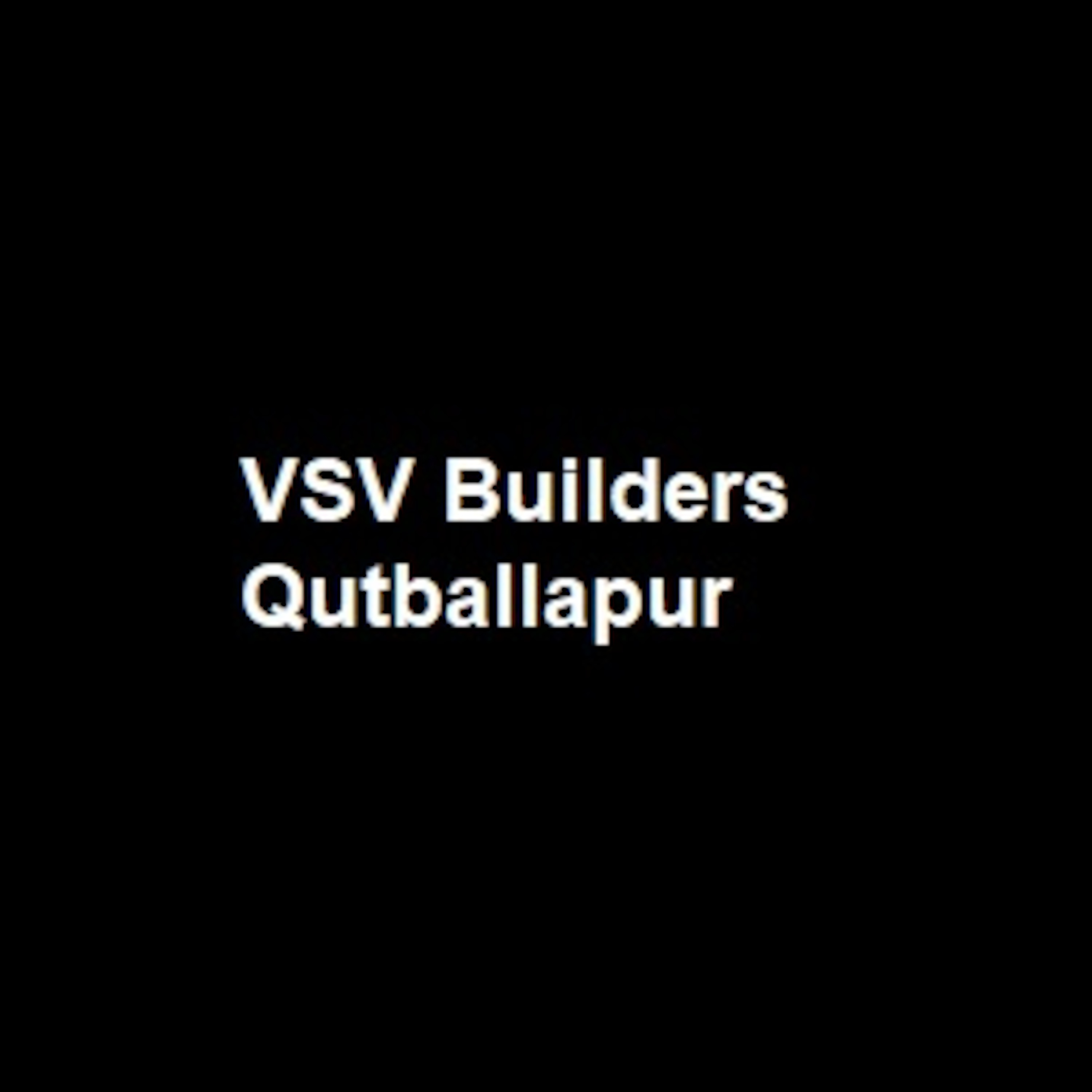 Vsv Builders Qutballapur